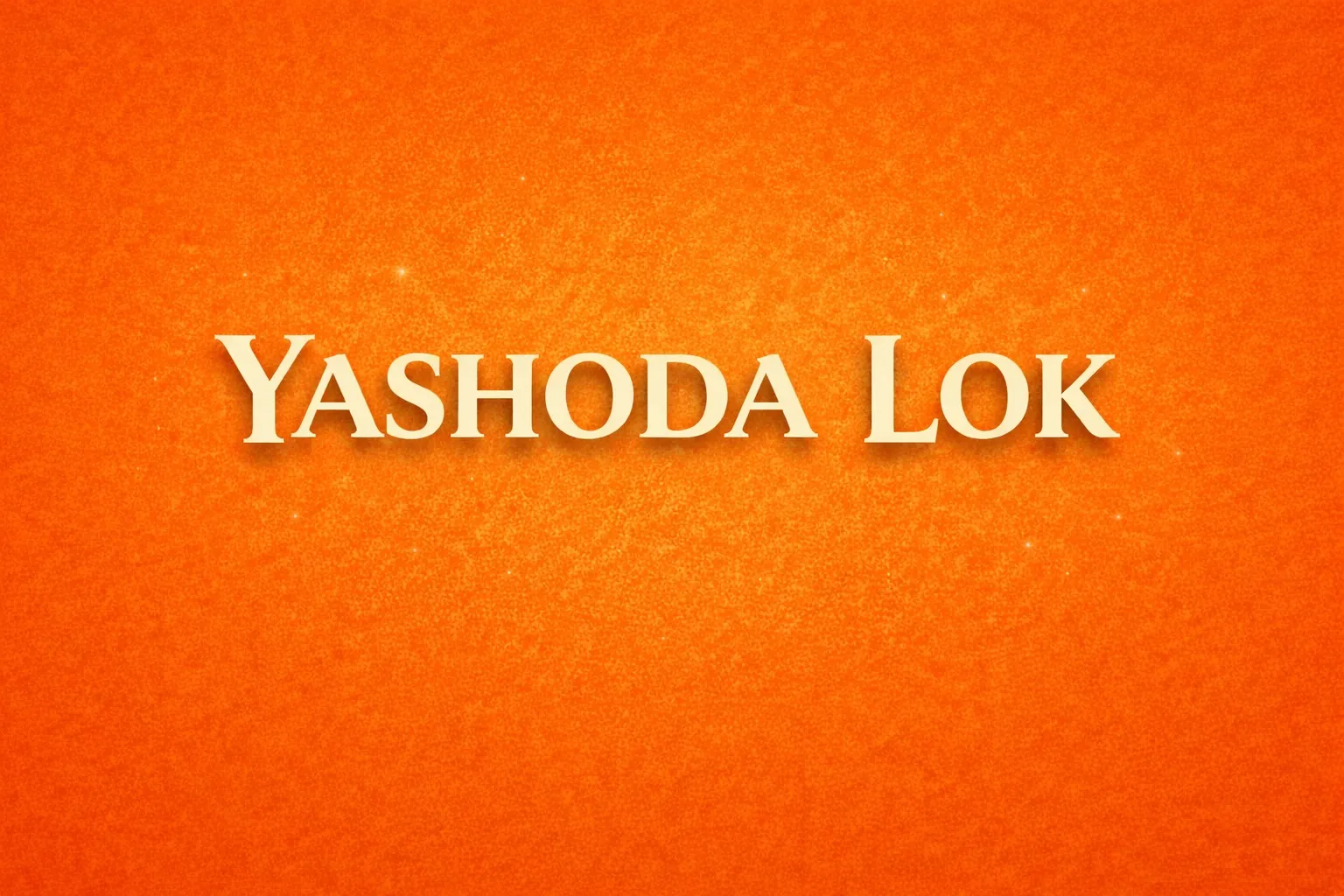 Yashoda Lok Project